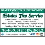 Estates Tree Service has provided San Diego County with the best value in professional tree care services, tree trimming and removal since 1992. With our years of expert experience and commitment to ensuring our customers are 100% satisfied with each job we complete we have become the premier Tree Service company in San Diego. Our expert staff is highly trained in the industries best practices of trimming, pruning, lacing and shaping trees for both residential and commercial clients, our staff is also fully trained in stump removal, stump grinding, palm tree trimming and care, crown raising, crown reduction, brush clearing, and more. We have served thousands of wonderful clients throughout the entire county of San Diego and we have earned a BBB A+ rating along with hundreds of great reviews on Yelp, HomeAdvisor, Facebook and Angie’s List. Our superior service makes Estates Tree Service the best choice in San Diego, we will leave your property looking better, safer and completely mess free after we complete our service. As a licensed and insured Tree care company we take the safety of your home seriously and with our low rates we will make your wallet happy. Whether you have a tree that is leaning over your home, walkway, driveway, pool or solar panels, Estates Tree Service will have the solution that you’re looking for, our highly skilled staff of tree trimmers have the knowledge and experience to care for any type of tree that you have on your property whether they are Palm trees, olive, ficus, eucalyptus, acacia, oak, pine, jacaranda or any other type of tree we have the experience required to provide affordable tree care for you. Additionally we over land and brush clearing services to protect your home from the dangers of wild fires, satisfy insurance requirements, and keep you safe. If you’re looking to have dead trees, branches or brush removed from your property the crew at Estates Tree Service can chip and haul away the debris for you which will not only improve the look and feel of your property it will decrease the dangers of wild fires. In the event that you have an emergency and you need your trees or land serviced right away we are proud to offer 24/7 Emergency service, Estates Tree Service is always available when our customers need us. We offer 100% free, no obligation estimates, while other Tree Service providers may try to lock you in on the spot or refuse to give a written estimate Estates Tree Service is proud to be upfront and clear with our pricing, we know that most homeowners will shop around and we are confident that we will win your business. From Coastal Tree Services in Del Mar, Carlsbad, Pacific Beach, Coronado and Imperial Beach where customers are usually looking for Palm tree trimming to the center of San Diego like North Park, Downtown, Clairemont, Mission Valley, Mira Mesa and the surrounding areas Estates Tree Service will come to your and provide a free written estimate. We are also proud to serve the rural areas of San Diego county with Tree Service, Brush clearing and more, if you’re in Fallbrook, Vista, Ramona, Poway, El Cajon, Santee, Lakeside, Jamul, Alpine, Descanso or anywhere else within the County of San Diego give us a call at (760) 440-9138 for your free estimate.