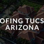 Tucson Roofers